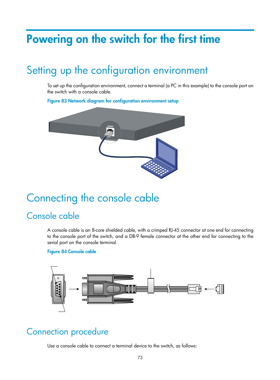 Powering on the switch for the first time, Setting up the configuration environment, Connecting the console cable | Console cable, Connection procedure | H3C Technologies H3C S5800 Series Switches User Manual | Page 83 / 103