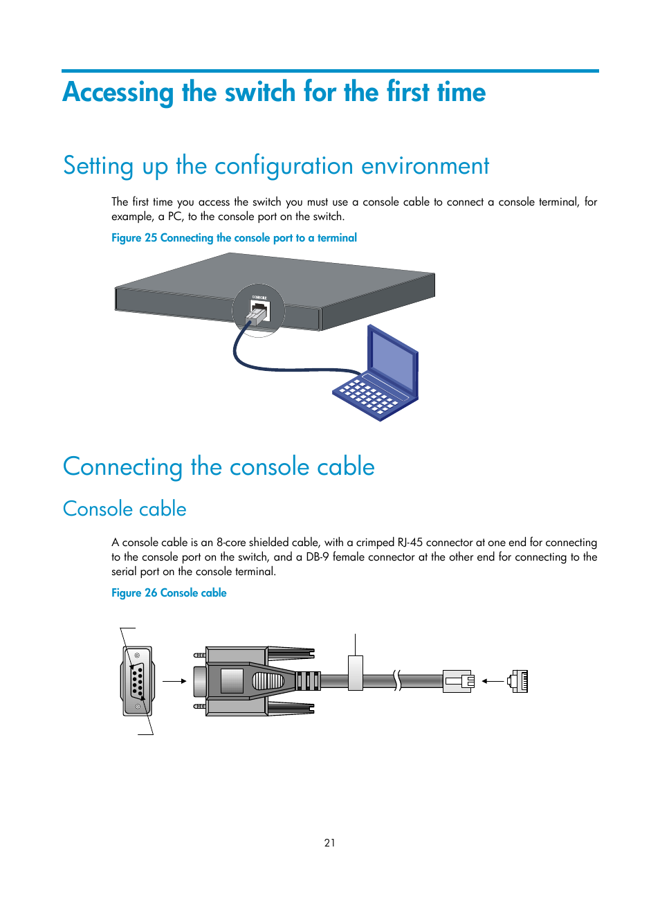 Accessing the switch for the first time, Setting up the configuration environment, Connecting the console cable | Console cable | H3C Technologies H3C S5820V2 Series Switches User Manual | Page 29 / 67