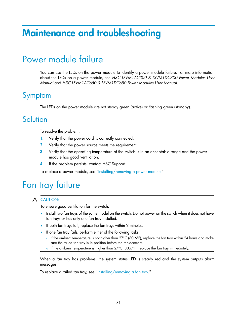 Maintenance and troubleshooting, Power module failure, Symptom | Solution, Fan tray failure | H3C Technologies H3C S5820V2 Series Switches User Manual | Page 39 / 67