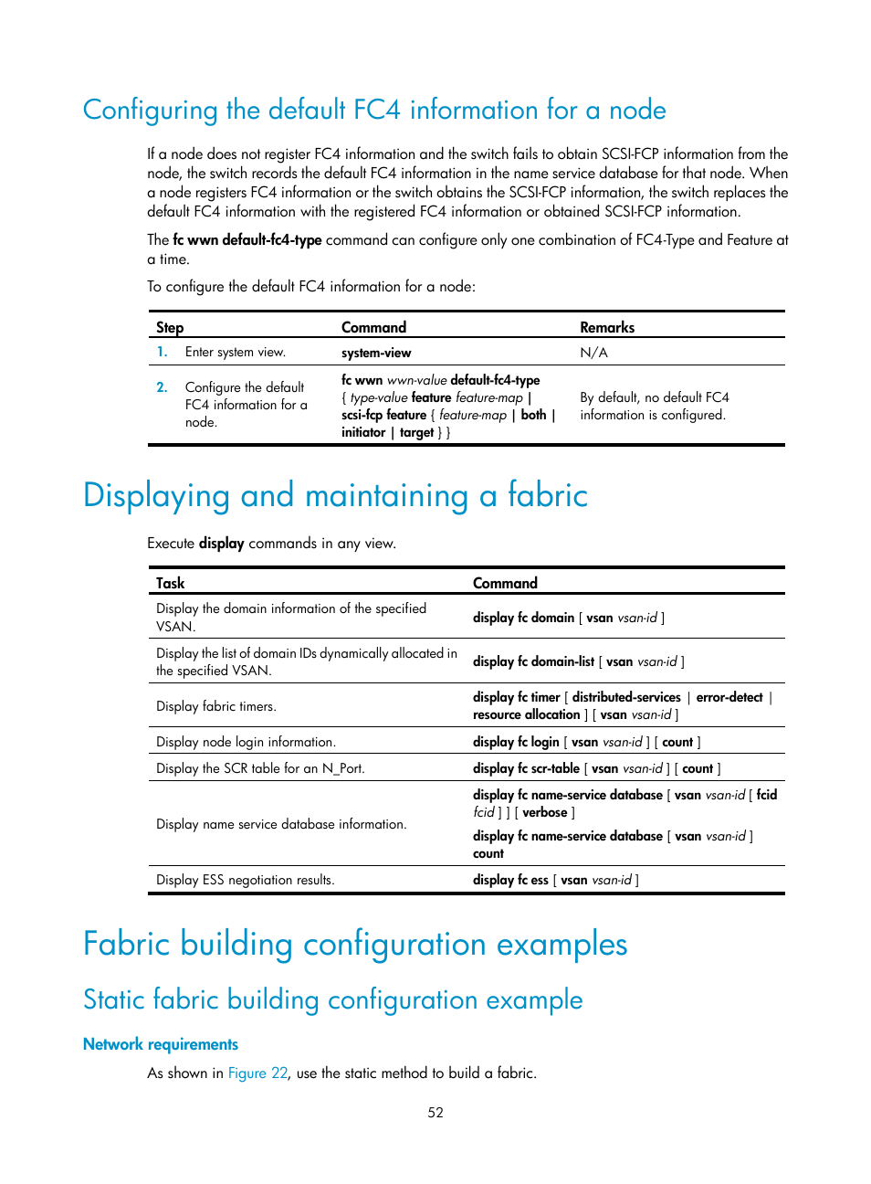 Configuring the default fc4 information for a node, Displaying and maintaining a fabric, Fabric building configuration examples | Static fabric building configuration example, Network requirements | H3C Technologies H3C S5830V2 Series Switches User Manual | Page 63 / 235