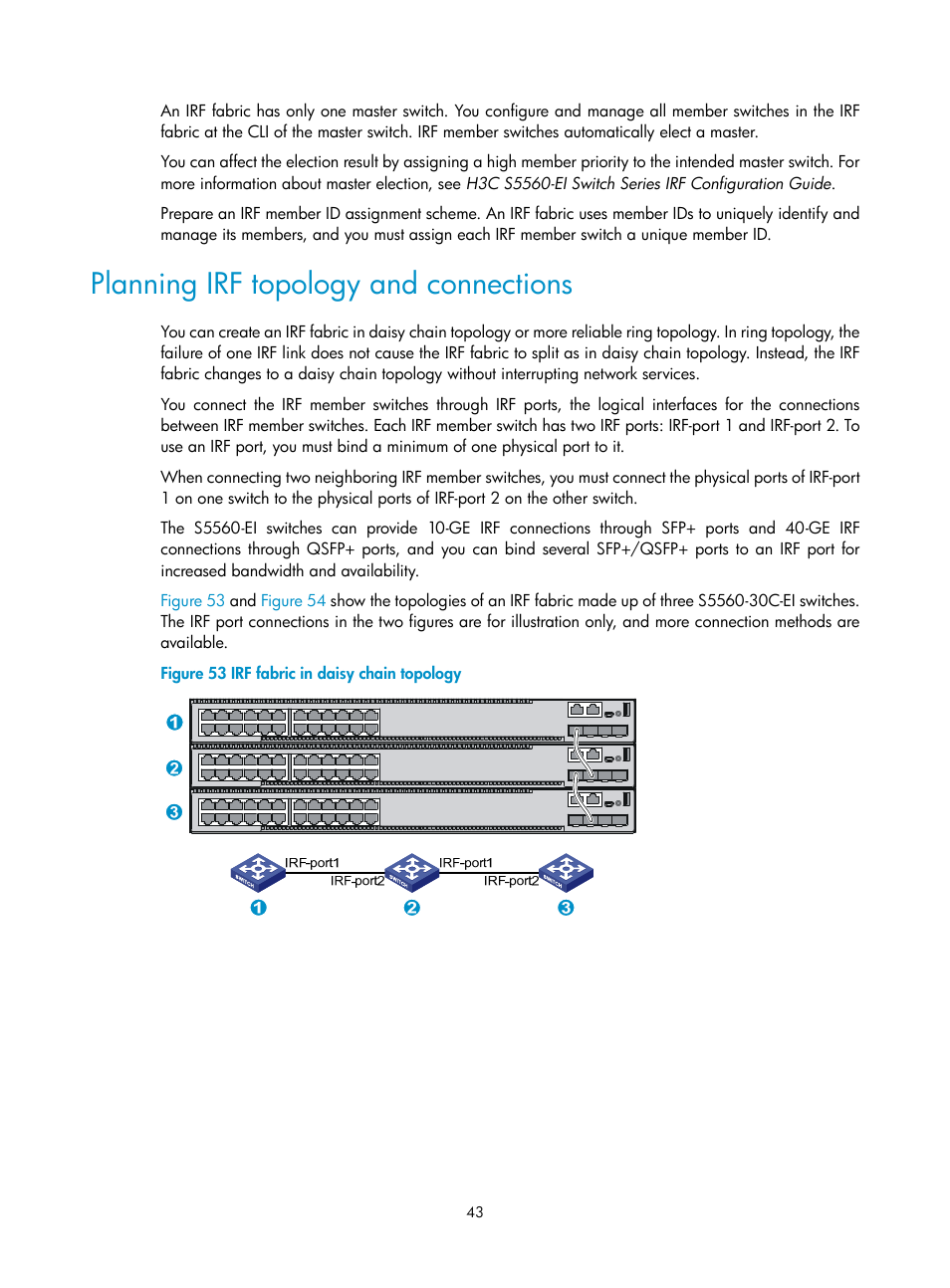 Planning irf topology and connections, Accessing the switch for the first time, Setting up the configuration environment | Connecting the console cable | H3C Technologies H3C S5560 Series Switches User Manual | Page 52 / 101