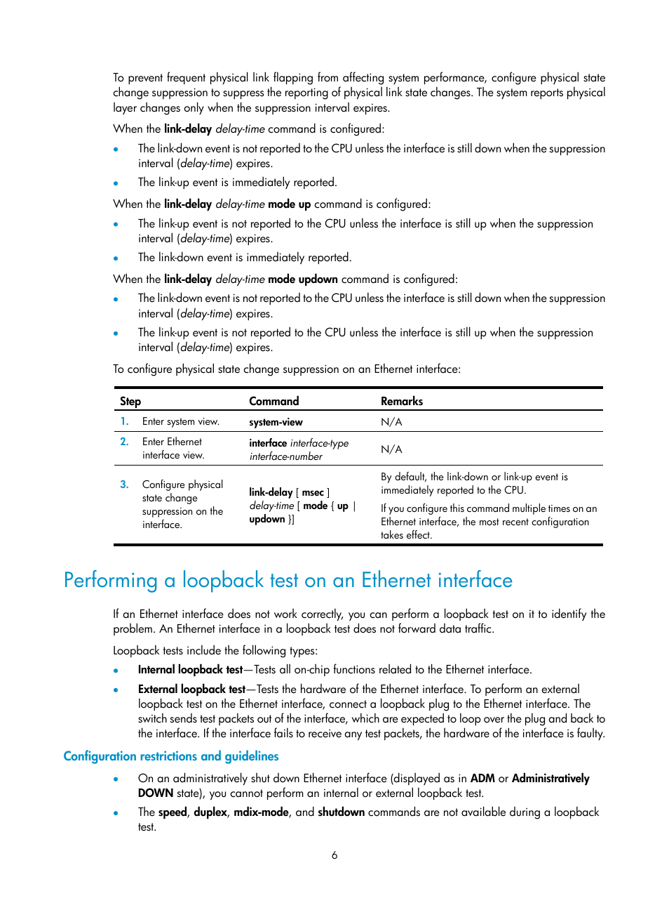 Configuration restrictions and guidelines | H3C Technologies H3C S5560 Series Switches User Manual | Page 20 / 321