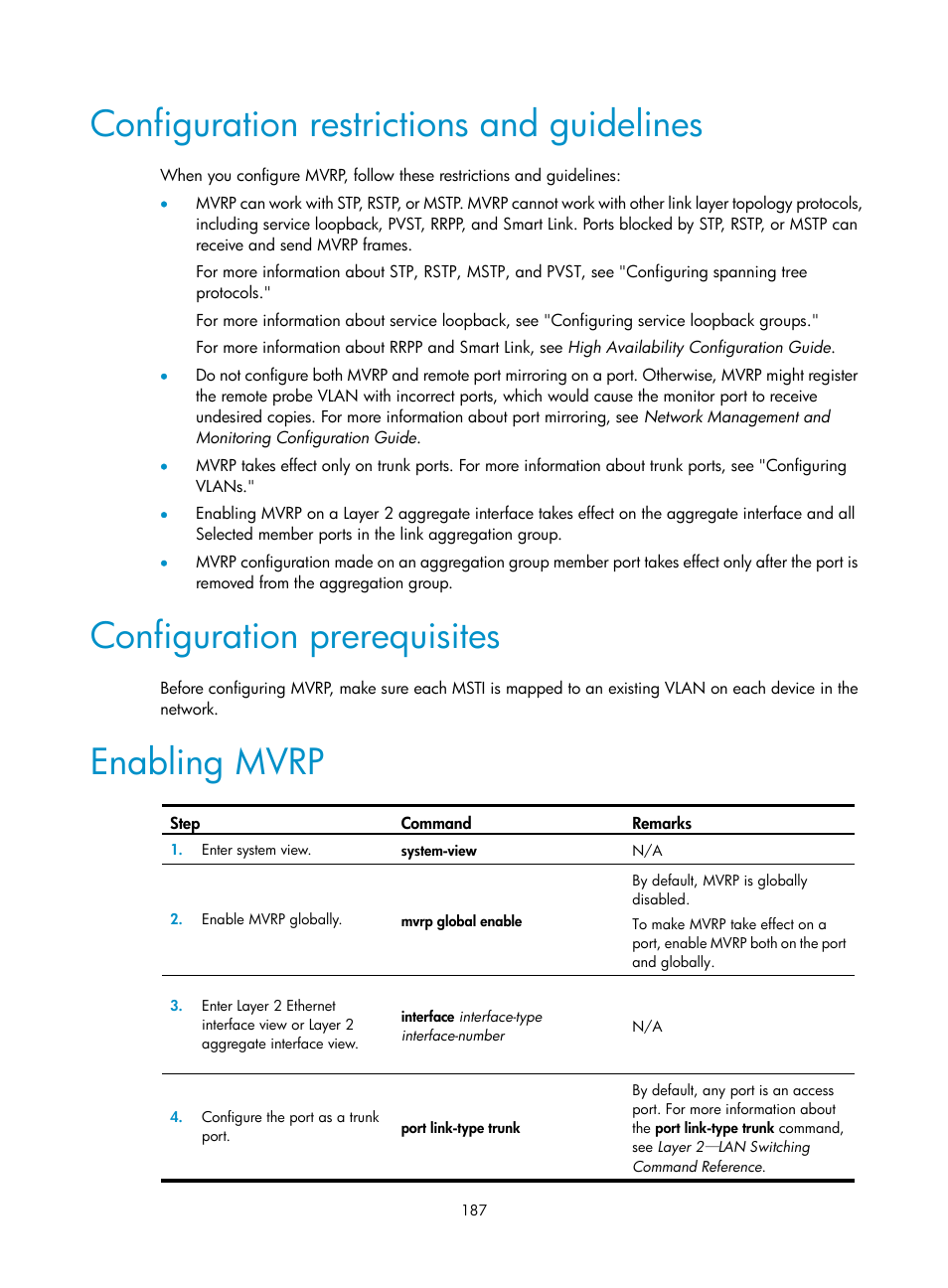 Configuration restrictions and guidelines, Configuration prerequisites, Enabling mvrp | H3C Technologies H3C S5560 Series Switches User Manual | Page 221 / 321