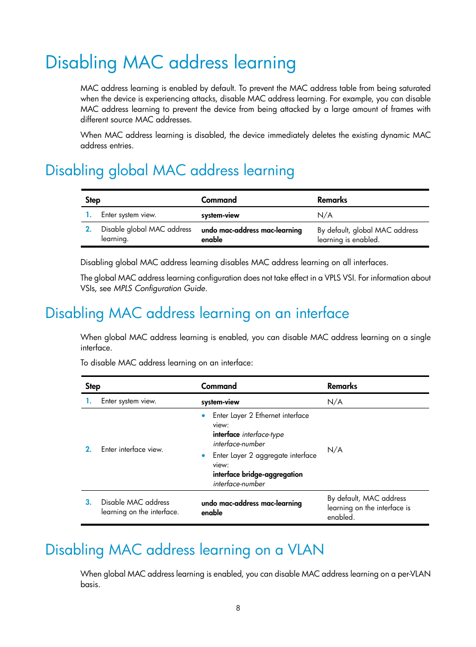 Disabling mac address learning, Disabling global mac address learning, Disabling mac address learning on an interface | Disabling mac address learning on a vlan | H3C Technologies H3C S5560 Series Switches User Manual | Page 42 / 321