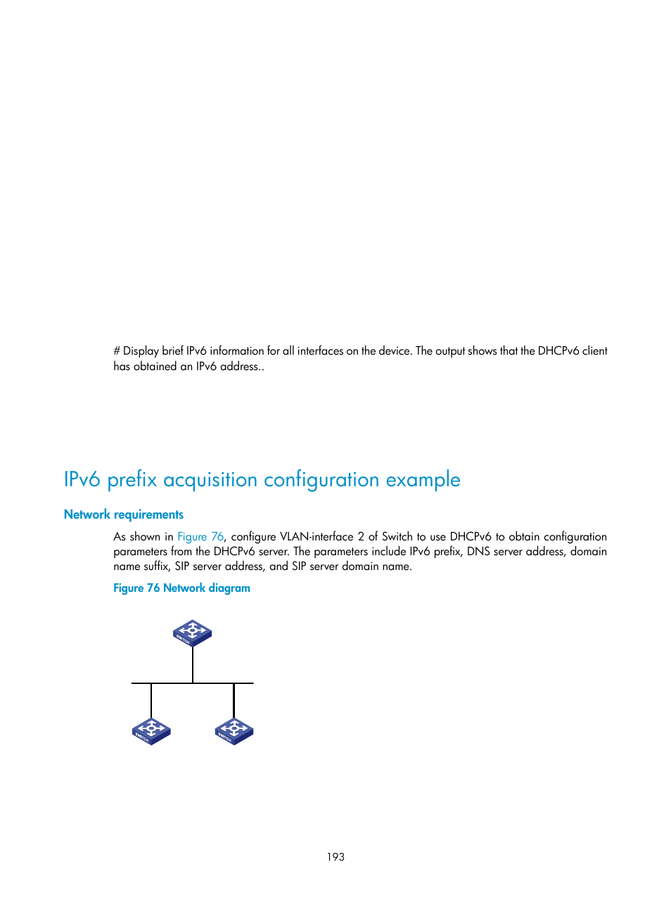 Ipv6 prefix acquisition configuration example, Network requirements | H3C Technologies H3C S5560 Series Switches User Manual | Page 208 / 291