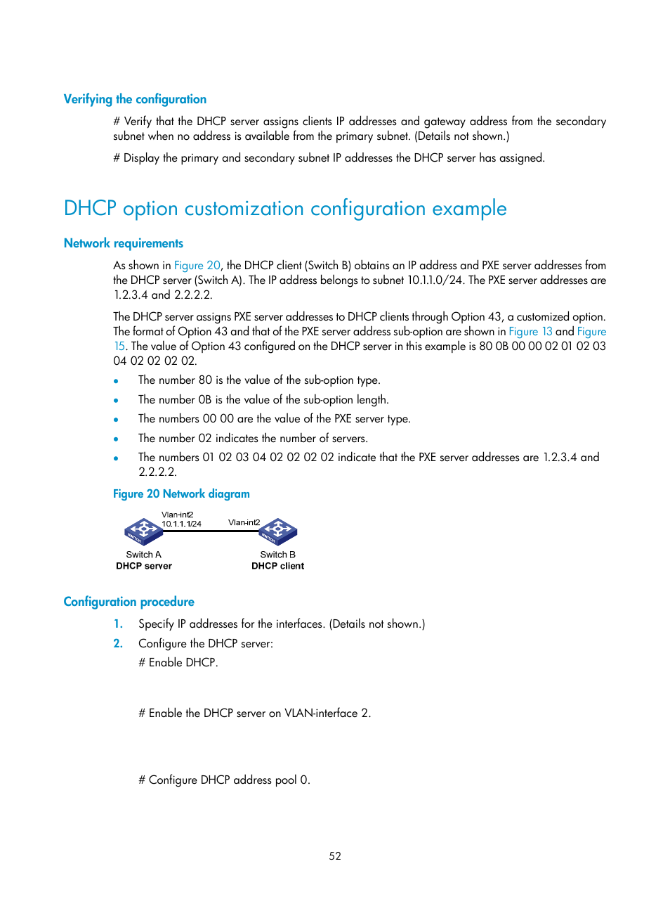 Verifying the configuration, Dhcp option customization configuration example, Network requirements | Configuration procedure | H3C Technologies H3C S5560 Series Switches User Manual | Page 67 / 291