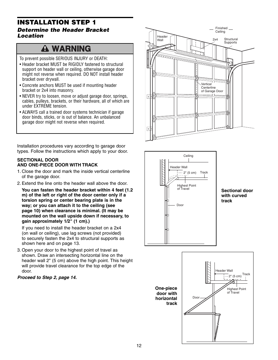 Determine the header bracketlocation, Installation step 1, Determine the header bracket location | Chamberlain 1345M User Manual | Page 12 / 40