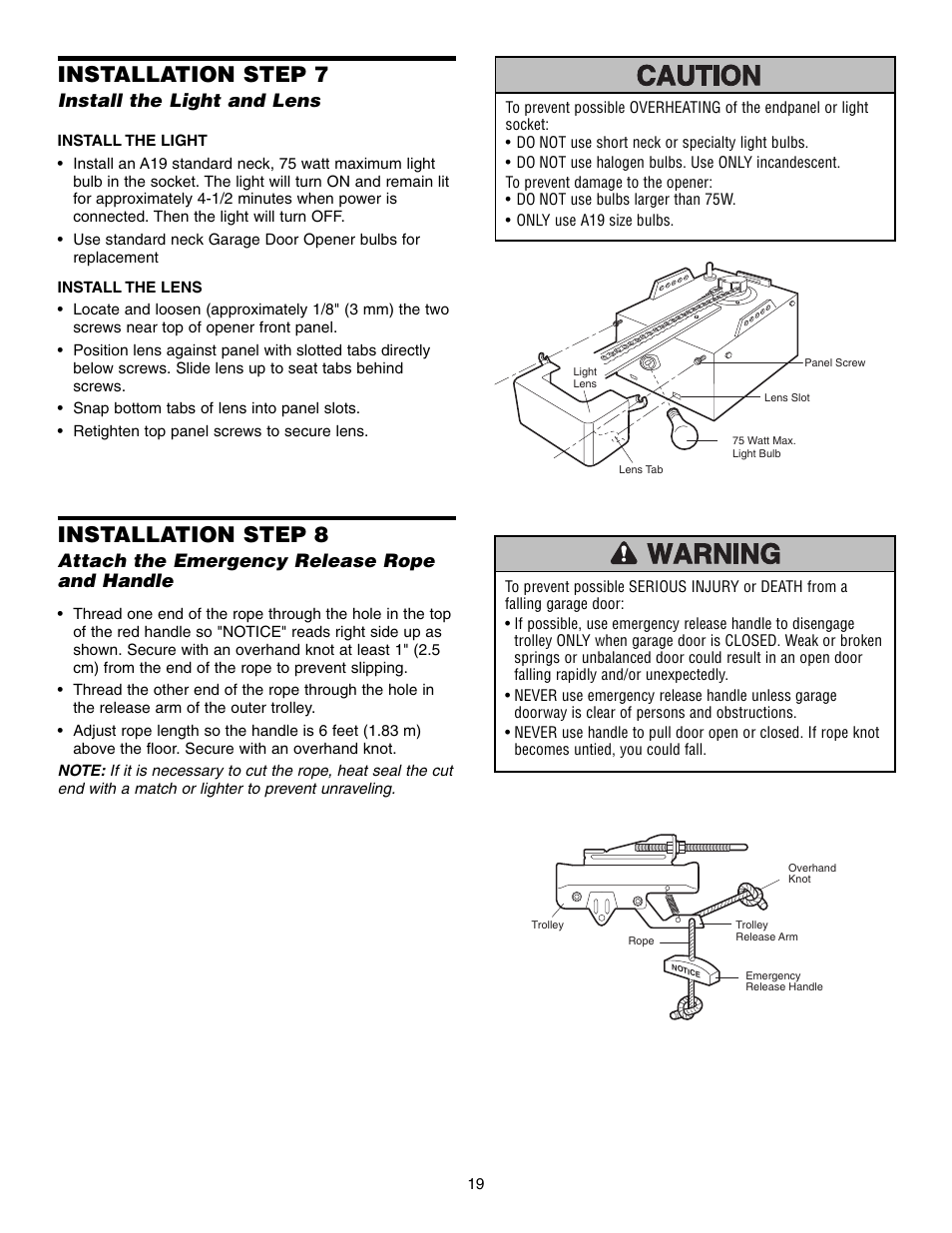 Install the light and lens, Attach the emergency release ropeand handle, Installation step 7 | Installation step 8, Attach the emergency release rope and handle | Chamberlain 1345M User Manual | Page 19 / 40