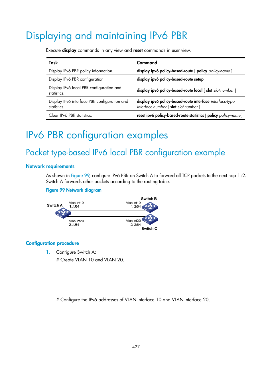 Displaying and maintaining ipv6 pbr, Ipv6 pbr configuration examples, Network requirements | Configuration procedure | H3C Technologies H3C S5560 Series Switches User Manual | Page 443 / 510