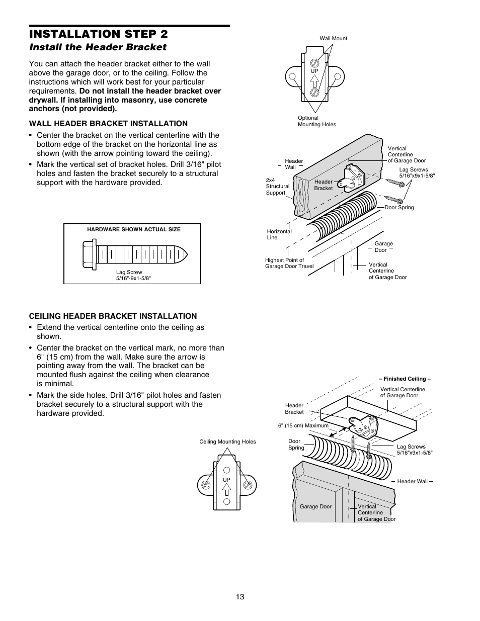 Install the header bracket, Installation step 2 | Chamberlain HD150DM 1/3 HP User Manual | Page 13 / 40