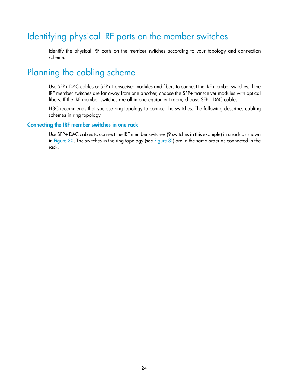 Planning the cabling scheme, Connecting the irf member switches in one rack | H3C Technologies H3C S5130 Series Switches User Manual | Page 31 / 65