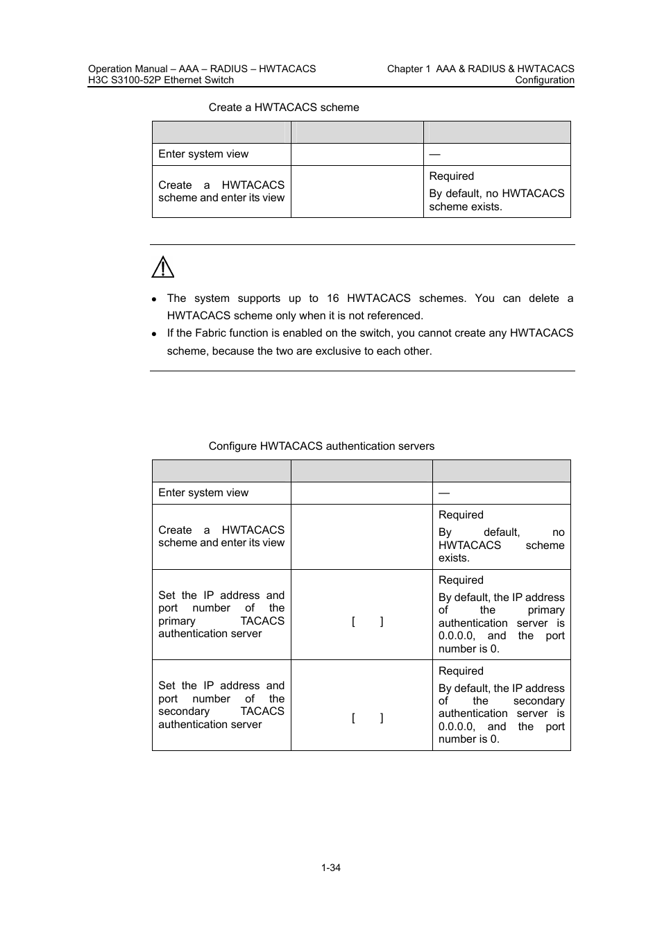 2 configuring hwtacacs authentication servers, 2 configuring hwtacacs authentication servers -34, Configuring | Hwtacacs, Authentication, Servers | H3C Technologies H3C S3100 Series Switches User Manual | Page 333 / 630