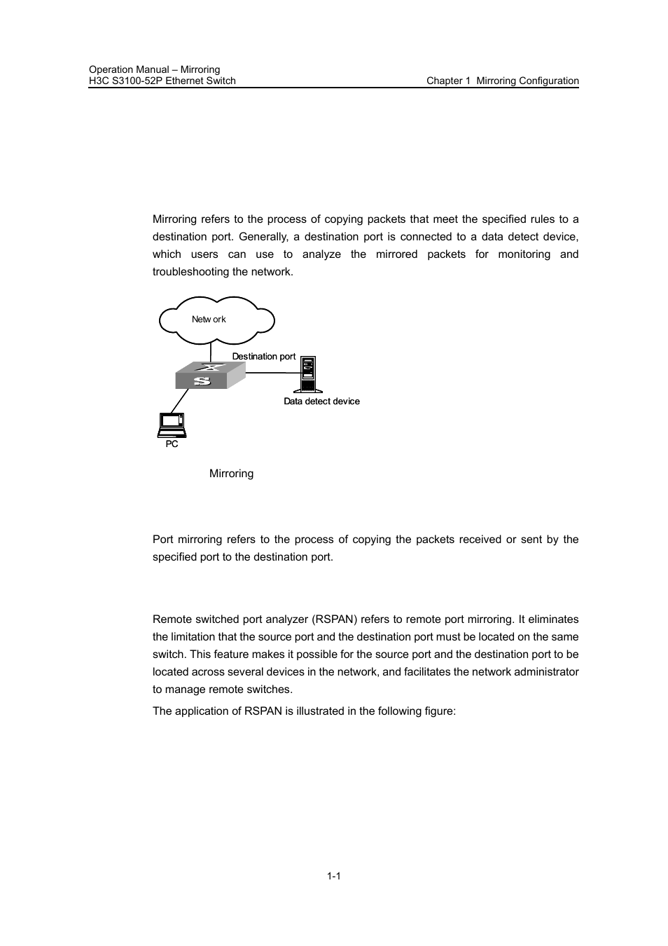Chapter 1 mirroring configuration, 1 mirroring overview, 1 port mirroring | 2 remote port mirroring — rspan, Chapter 1 mirroring configuration -1, 1 mirroring overview -1 | H3C Technologies H3C S3100 Series Switches User Manual | Page 410 / 630