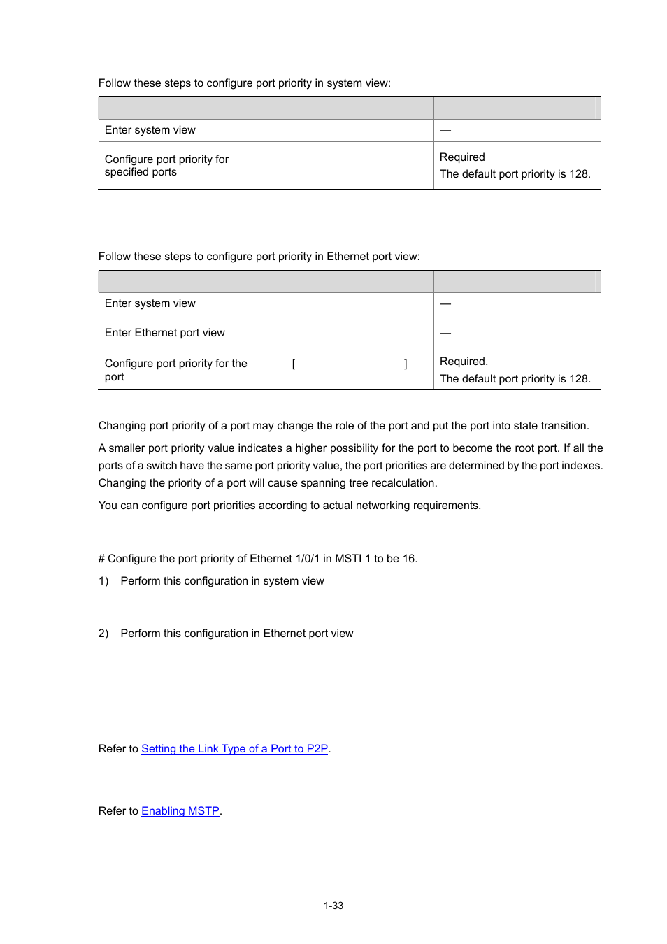 Configure port priority in system view, Configure port priority in ethernet port view, Configuration example | Setting the link type of a port to p2p, Enabling mstp, 33 enabling mstp | H3C Technologies H3C S3100 Series Switches User Manual | Page 252 / 1056