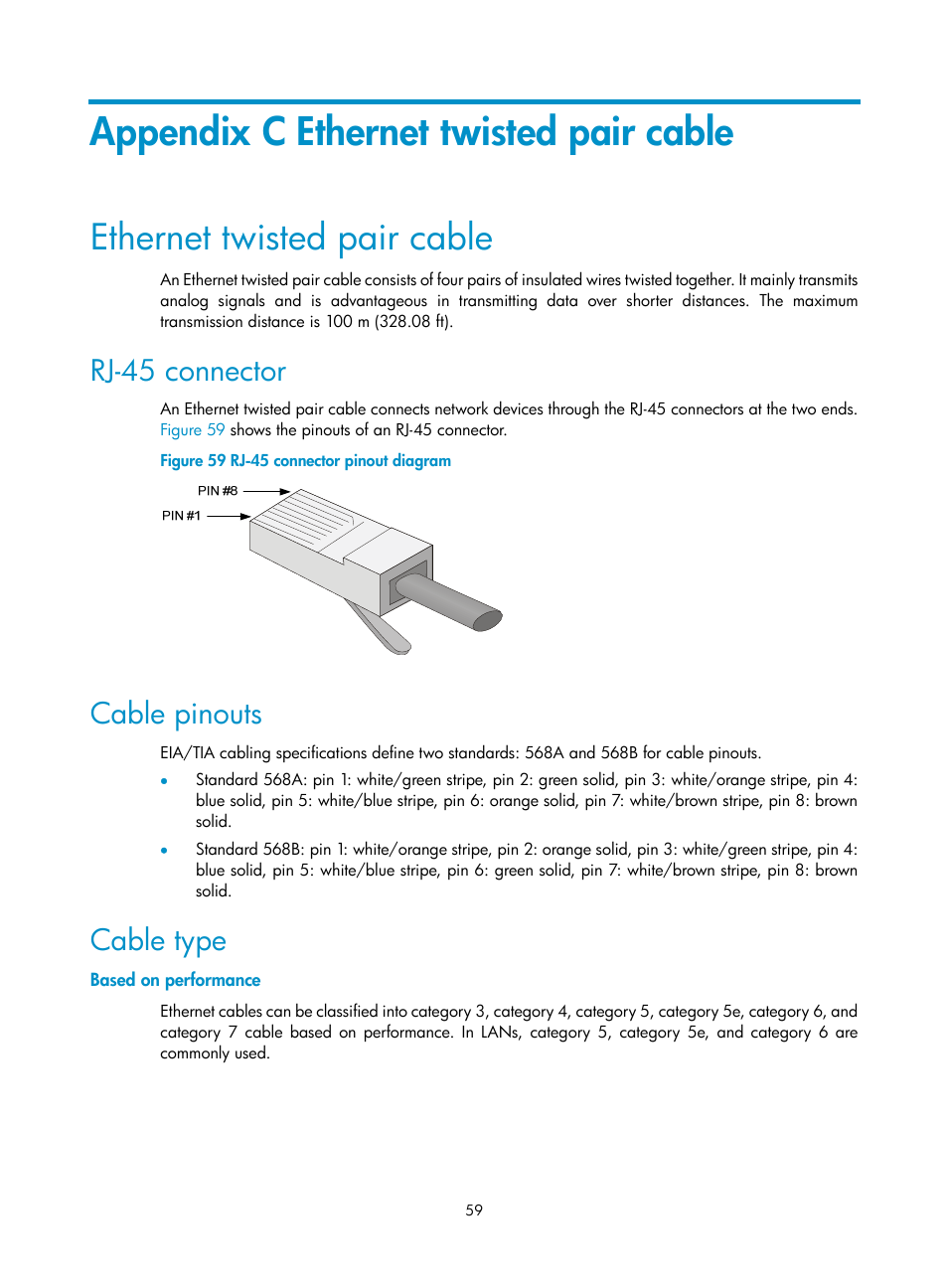 Appendix c ethernet twisted pair cable, Ethernet twisted pair cable, Rj-45 connector | Cable pinouts, Cable type, Based on performance | H3C Technologies H3C S3100V2 Series Switches User Manual | Page 65 / 69