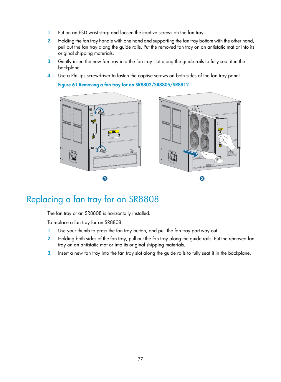 Replacing a fan tray for an sr8808 | H3C Technologies H3C SR8800 User Manual | Page 87 / 135