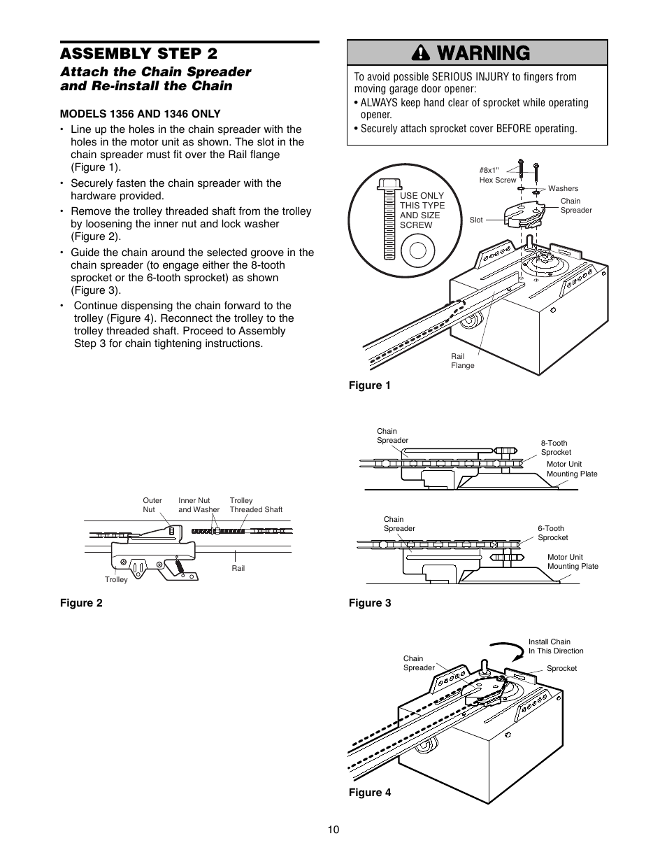 Warning caution warning warning, Assembly step 2, Attach the chain spreader and re-install the chain | Chamberlain 1300 User Manual | Page 10 / 40