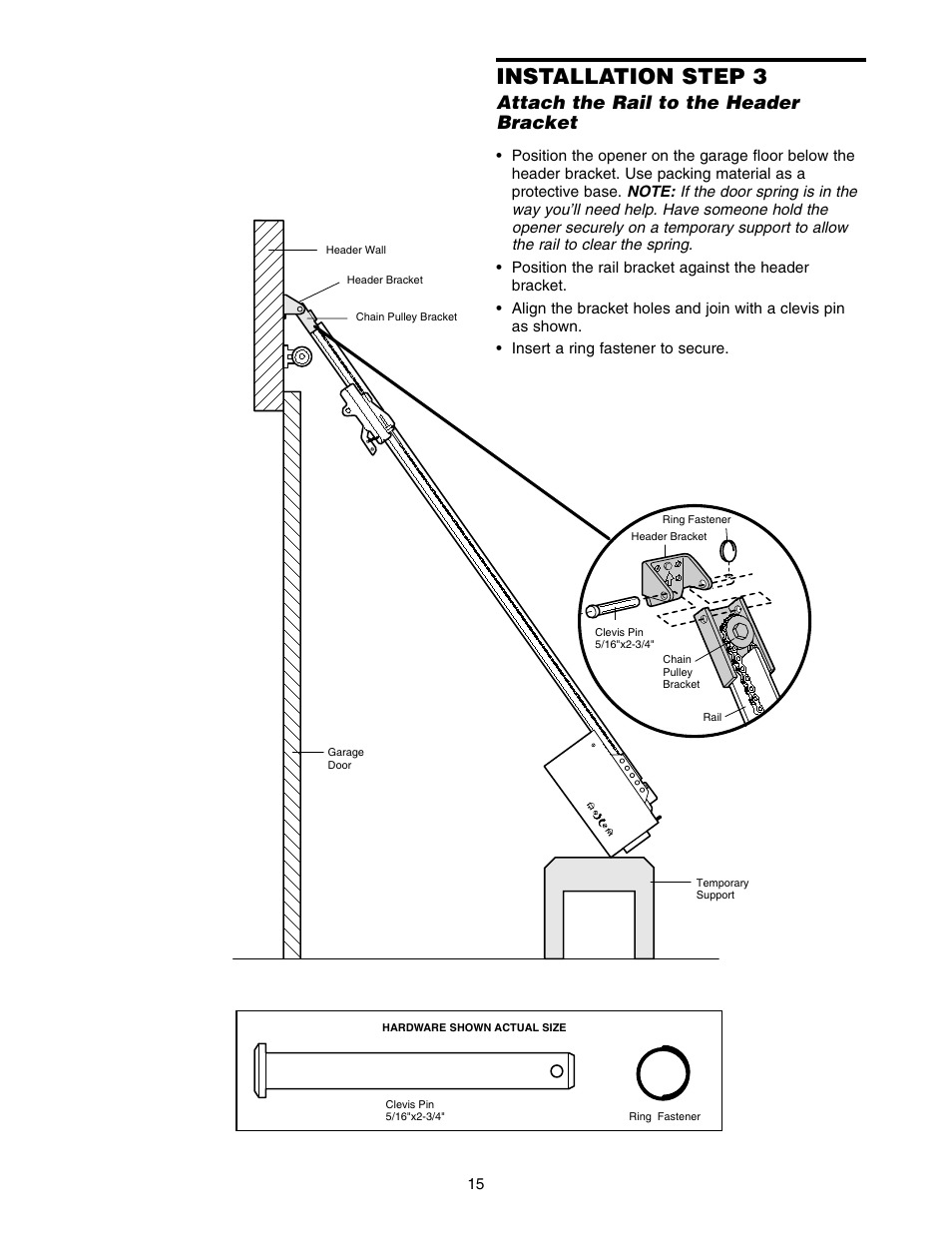 Step 3 attach the rail to the header bracket, Installation step 3, Attach the rail to the header bracket | Chamberlain 1300 User Manual | Page 15 / 40