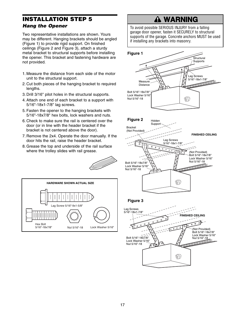 Step 5 hang the opener, Warning caution warning warning, Installation step 5 | Hang the opener | Chamberlain 1300 User Manual | Page 17 / 40