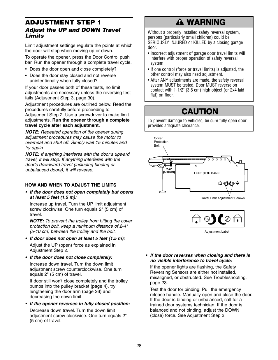Adjustment, Step 1 adjust the up and down travel limits, Warning caution warning warning | Adjustment step 1 | Chamberlain 1300 User Manual | Page 28 / 40