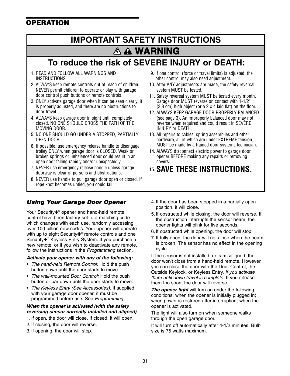 Operation, Using your garage door opener, Warning | Save these instructions | Chamberlain 1300 User Manual | Page 31 / 40