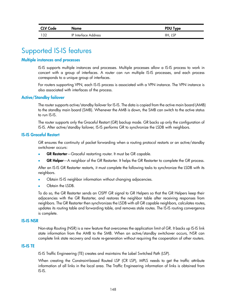 Supported is-is features, Multiple instances and processes, Active/standby failover | Is-is graceful restart, Is-is nsr, Is-is te | H3C Technologies H3C SR8800 User Manual | Page 164 / 431