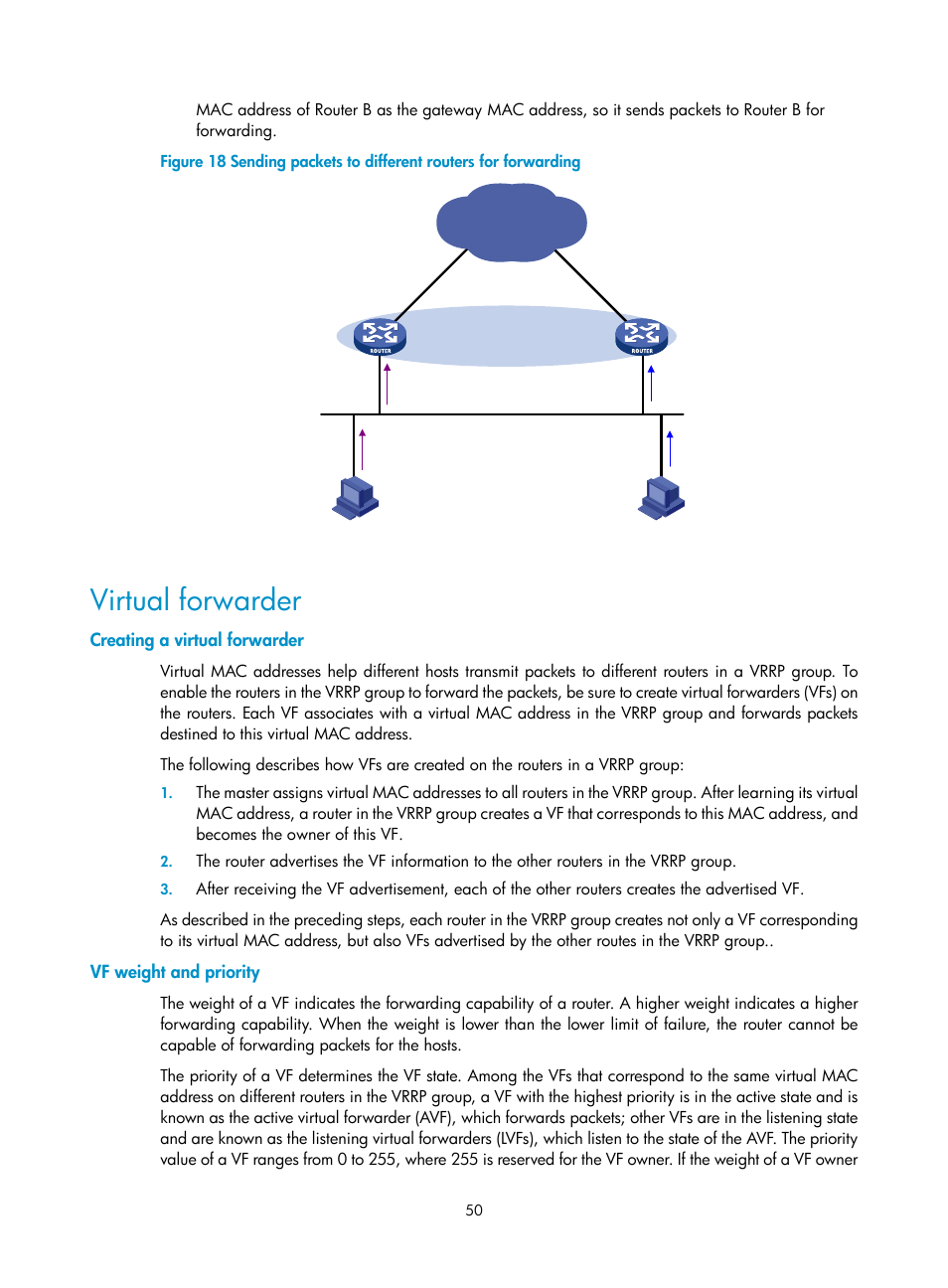 Virtual forwarder, Creating a virtual forwarder, Vf weight and priority | For example, as shown in, Figure 18, Host a regards th | H3C Technologies H3C SR8800 User Manual | Page 59 / 149