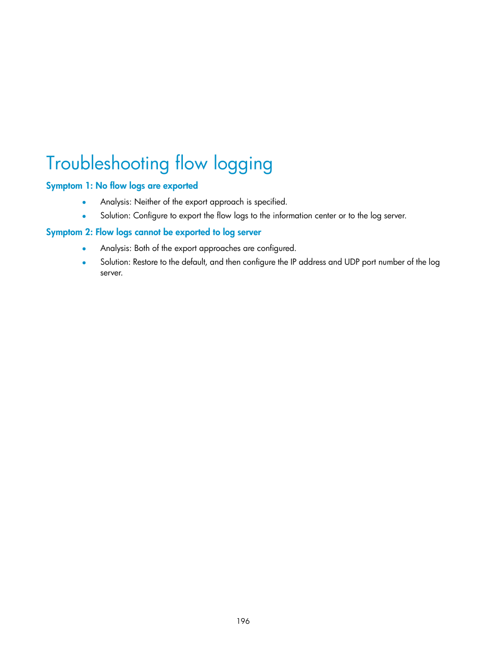 Troubleshooting flow logging, Symptom 1: no flow logs are exported | H3C Technologies H3C SR8800 User Manual | Page 208 / 210