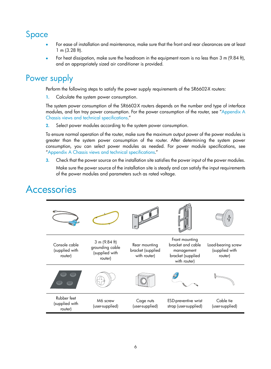 Space, Power supply, Accessories | H3C Technologies H3C SR6600-X User Manual | Page 16 / 106