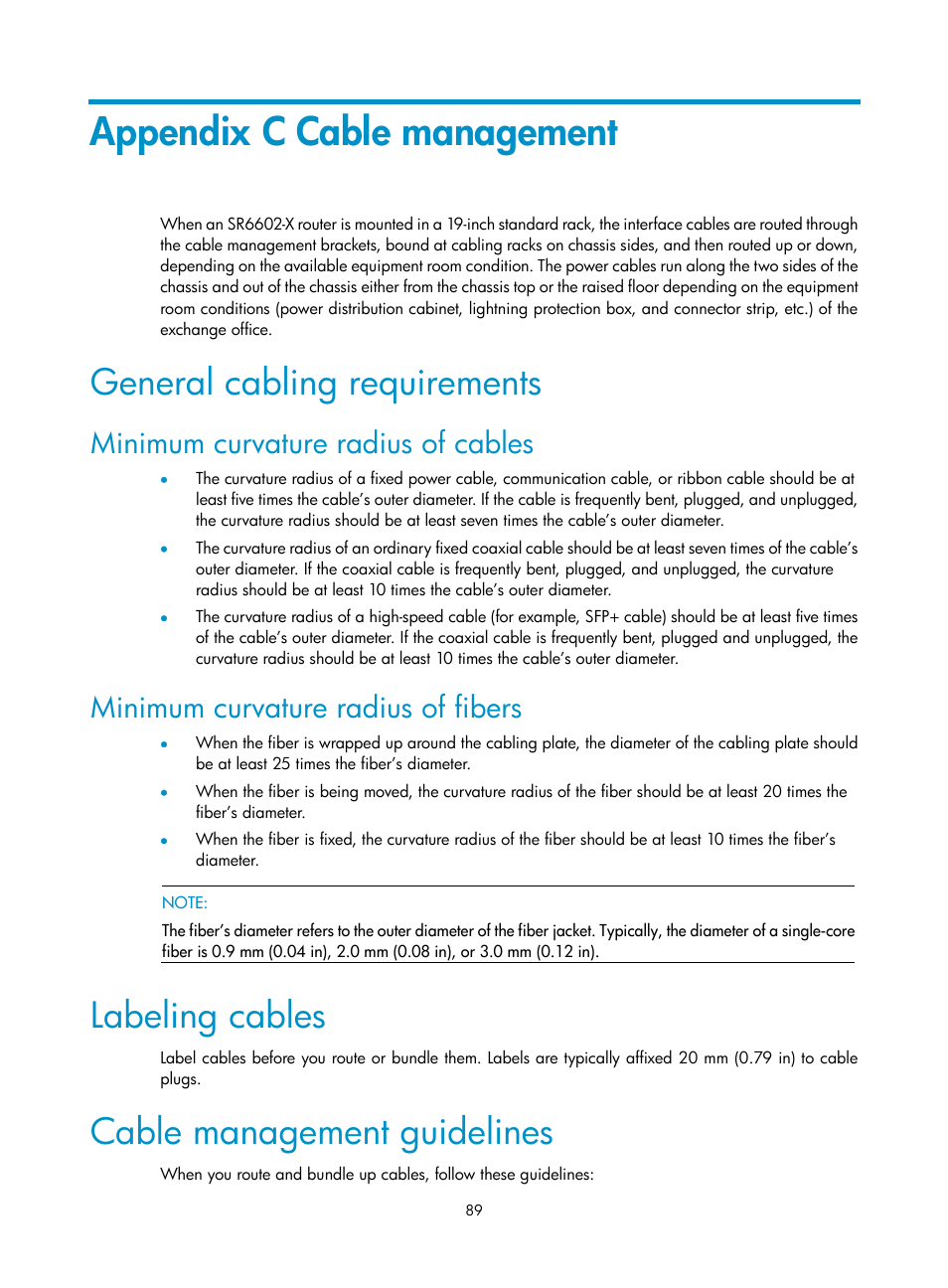 Appendix c cable management, General cabling requirements, Minimum curvature radius of cables | Minimum curvature radius of fibers, Labeling cables, Cable management guidelines | H3C Technologies H3C SR6600-X User Manual | Page 99 / 106