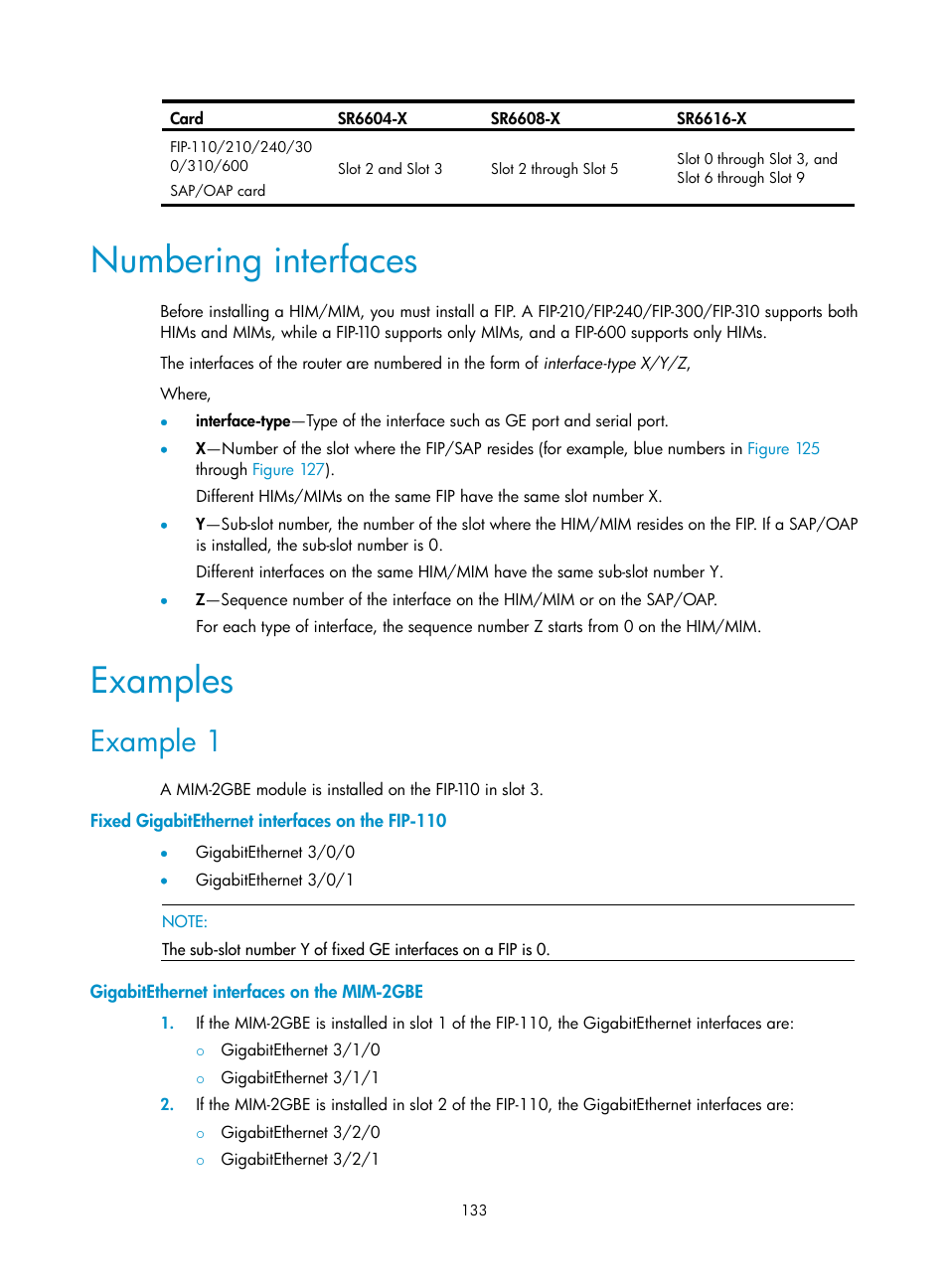 Numbering interfaces, Examples, Example 1 | Fixed gigabitethernet interfaces on the fip-110, Gigabitethernet interfaces on the mim-2gbe | H3C Technologies H3C SR6600-X User Manual | Page 143 / 150