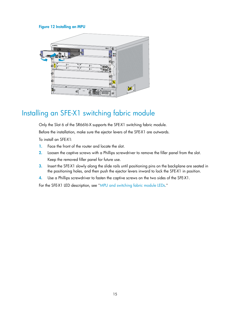 Installing an sfe-x1 switching fabric module | H3C Technologies H3C SR6600-X User Manual | Page 25 / 150