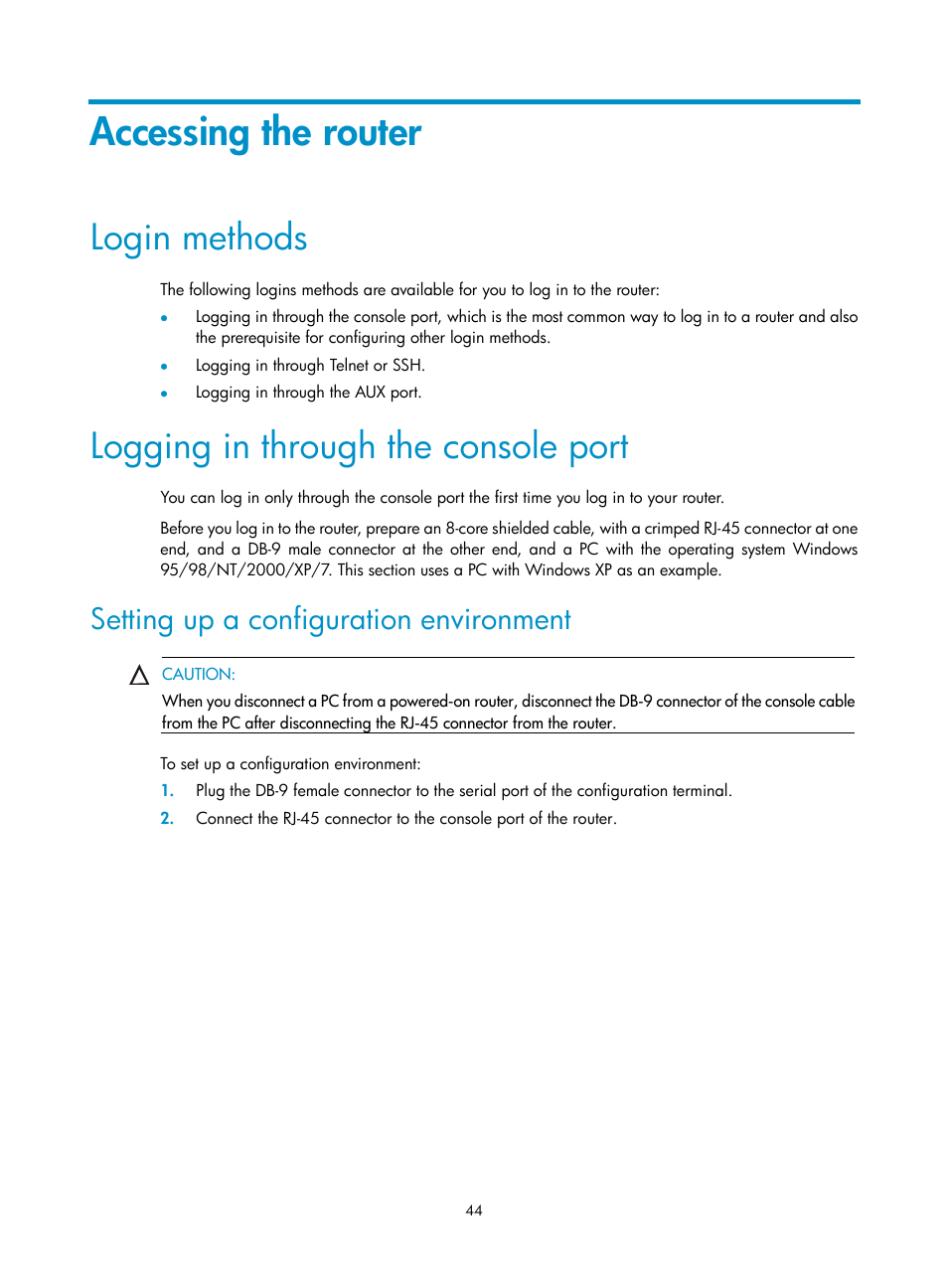 Accessing the router, Login methods, Logging in through the console port | Setting up a configuration environment | H3C Technologies H3C SR6600-X User Manual | Page 54 / 150