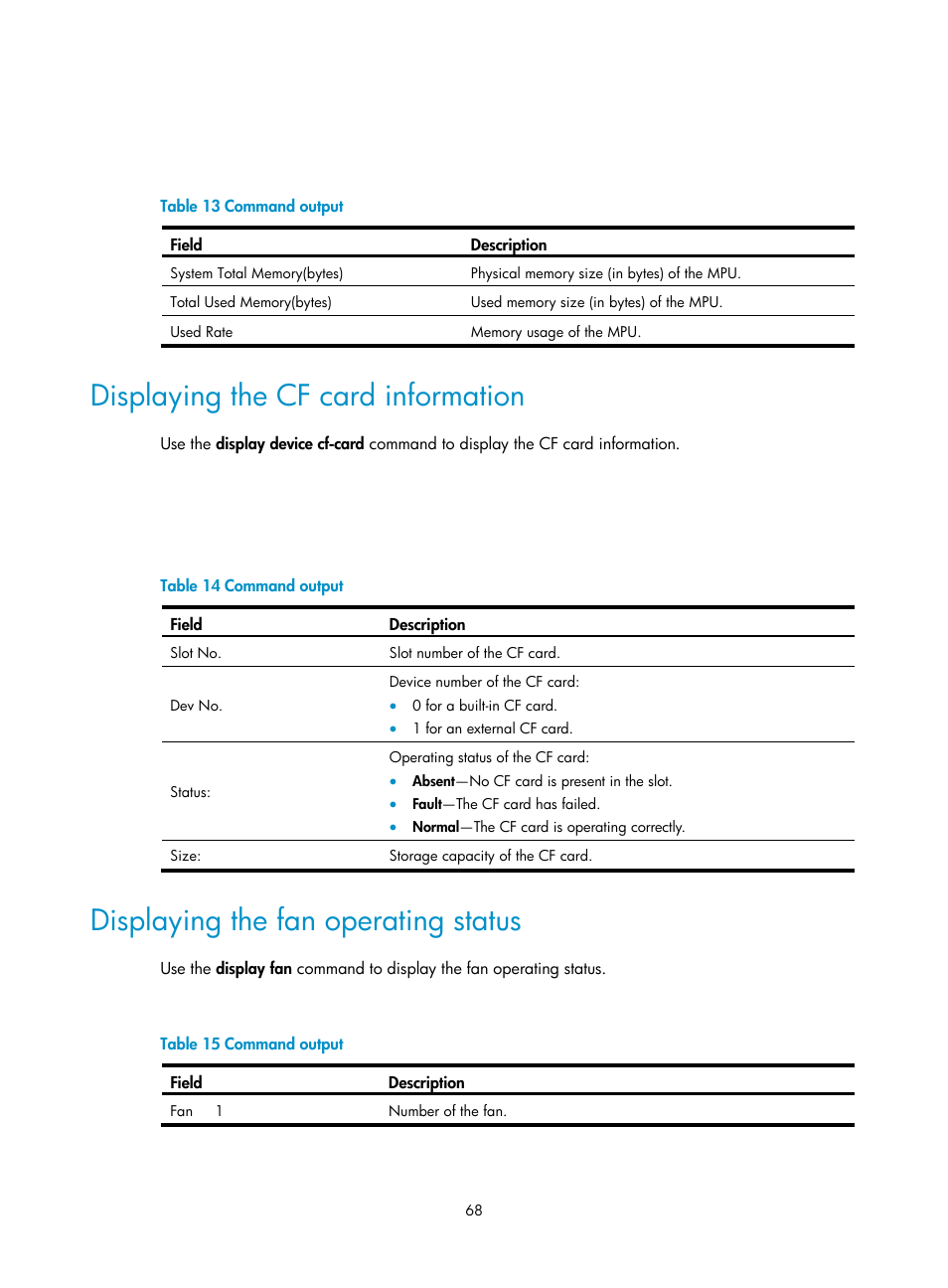 Displaying the cf card information, Displaying the fan operating status | H3C Technologies H3C SR6600-X User Manual | Page 78 / 150