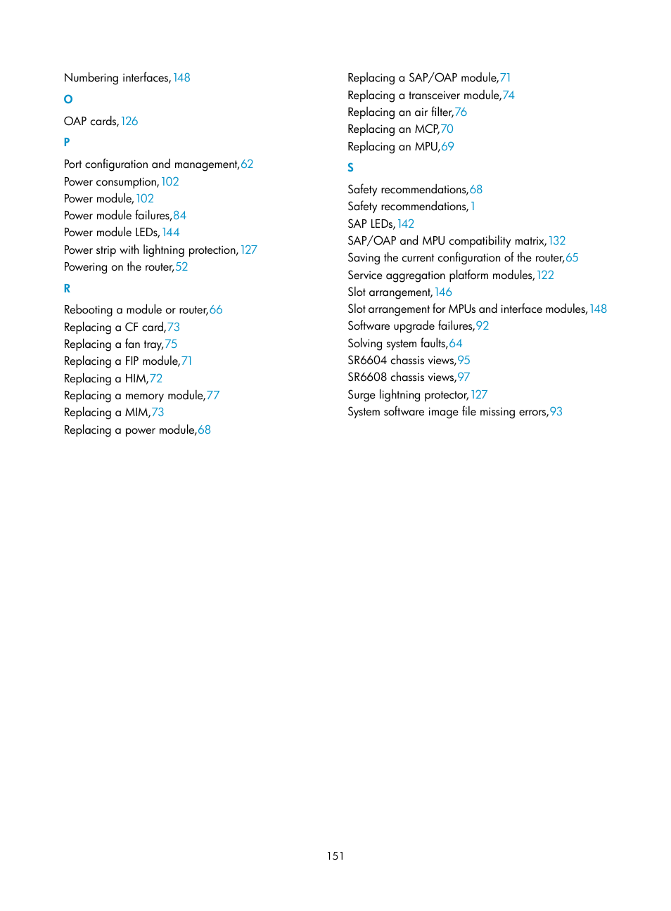 O p r s | H3C Technologies H3C SR6600 User Manual | Page 161 / 161