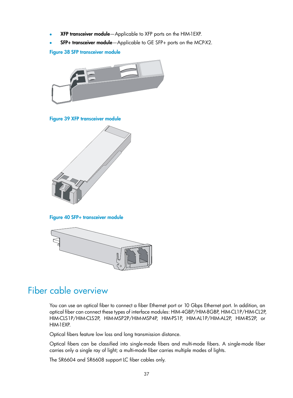 Fiber cable overview | H3C Technologies H3C SR6600 User Manual | Page 47 / 161