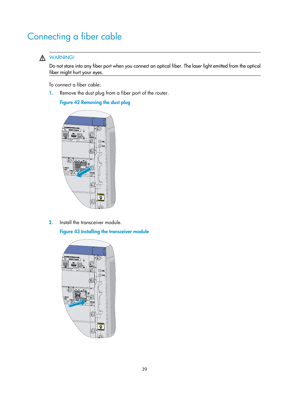 Connecting a fiber cable | H3C Technologies H3C SR6600 User Manual | Page 49 / 161