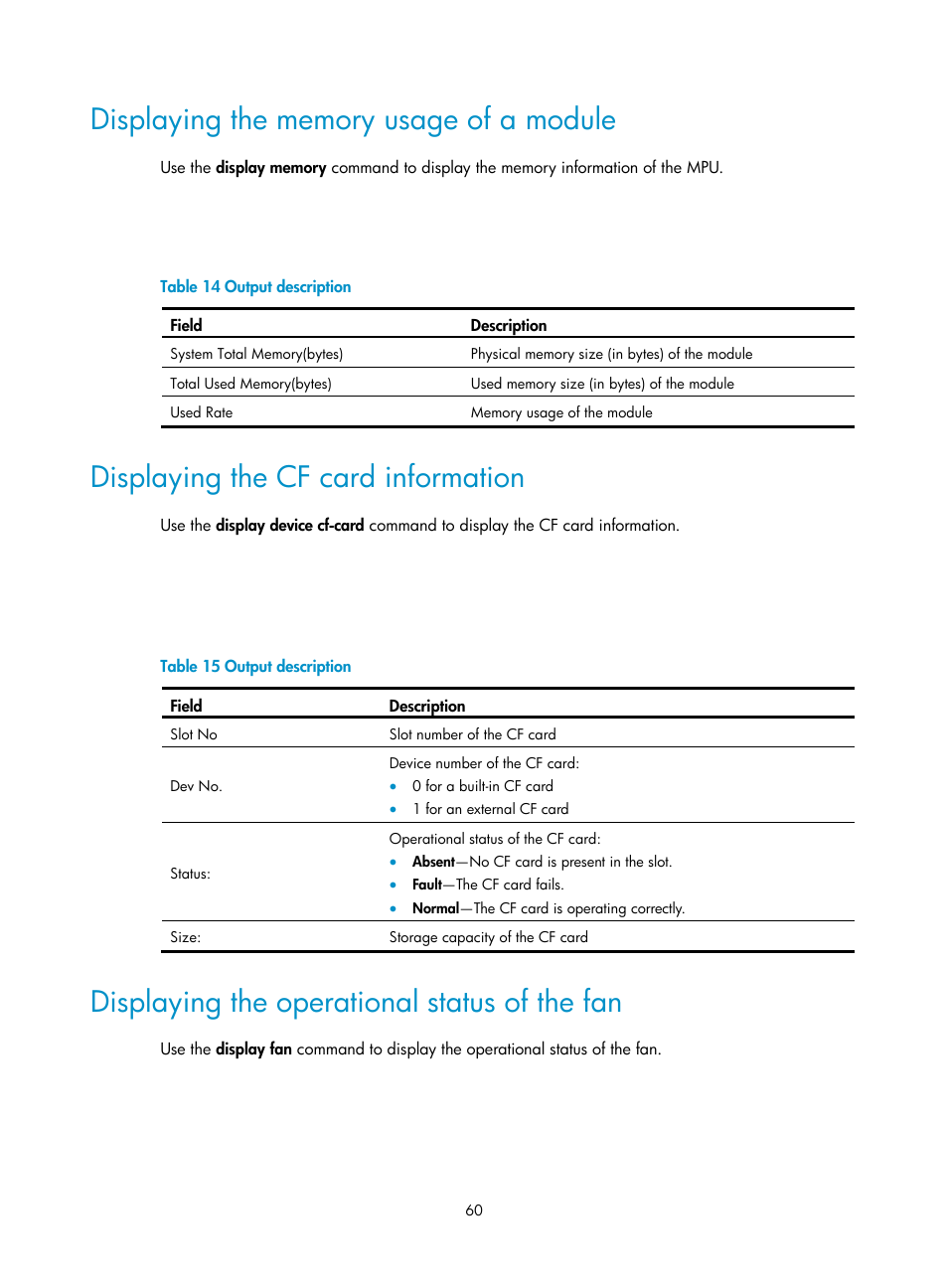 Displaying the memory usage of a module, Displaying the cf card information, Displaying the operational status of the fan | H3C Technologies H3C SR6600 User Manual | Page 70 / 161