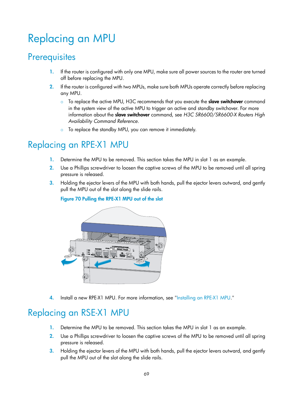 Replacing an mpu, Prerequisites, Replacing an rpe-x1 mpu | Replacing an rse-x1 mpu | H3C Technologies H3C SR6600 User Manual | Page 79 / 161