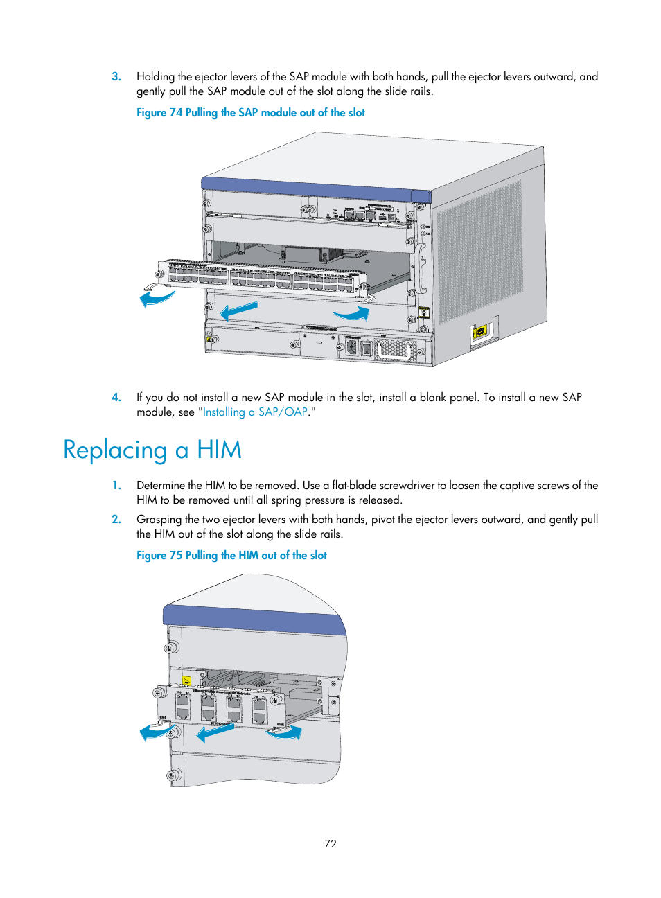 Replacing a him | H3C Technologies H3C SR6600 User Manual | Page 82 / 161