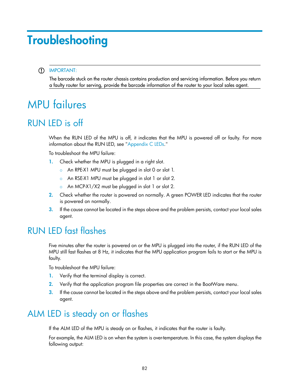 Troubleshooting, Mpu failures, Run led is off | Run led fast flashes, Alm led is steady on or flashes | H3C Technologies H3C SR6600 User Manual | Page 92 / 161