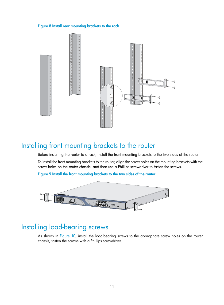 Installing front mounting brackets to the router, Installing load-bearing screws, N in | Figure 8 | H3C Technologies H3C SR6600 User Manual | Page 19 / 90