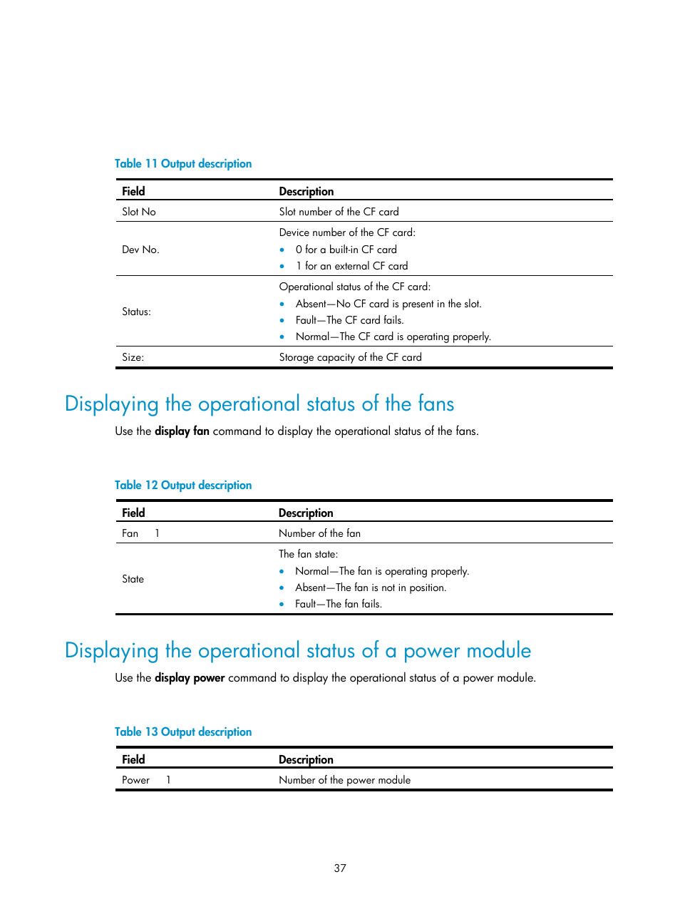 Displaying the operational status of the fans | H3C Technologies H3C SR6600 User Manual | Page 45 / 90