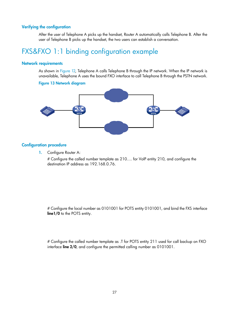 Verifying the configuration, Fxs&fxo 1:1 binding configuration example, Network requirements | Configuration procedure | H3C Technologies H3C MSR 5600 User Manual | Page 37 / 123