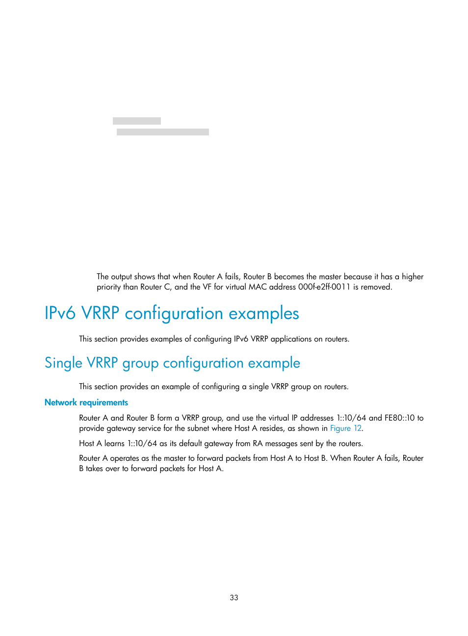 Ipv6 vrrp configuration examples, Single vrrp group configuration example, Network requirements | H3C Technologies H3C MSR 5600 User Manual | Page 41 / 99