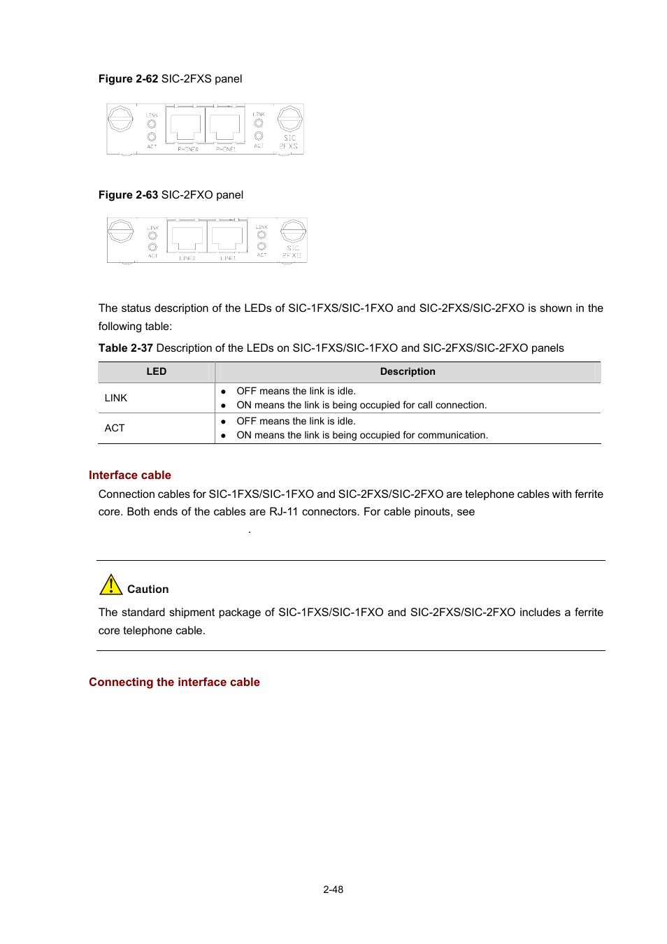 Interface cable, Connecting the interface cable | H3C Technologies H3C MSR 50 User Manual | Page 68 / 308