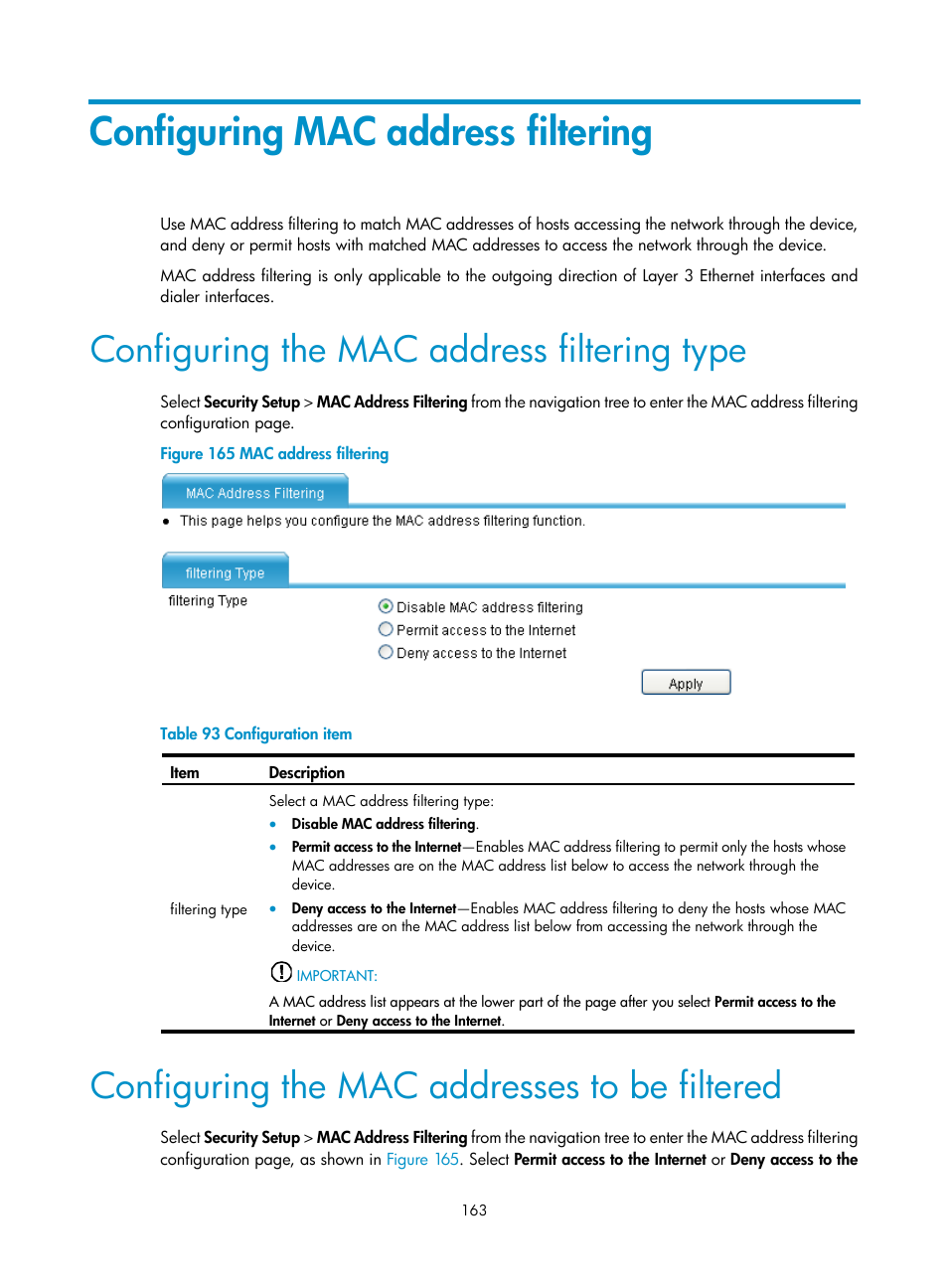 Configuring mac address filtering, Configuring the mac address filtering type, Configuring the mac addresses to be filtered | H3C Technologies H3C MSR 50 User Manual | Page 184 / 877