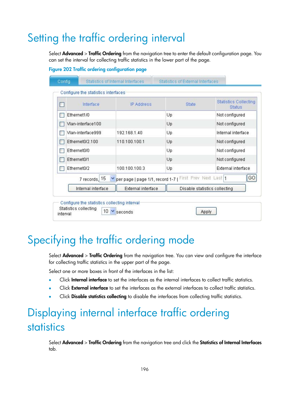 Setting the traffic ordering interval, Specifying the traffic ordering mode, Displaying internal interface traffic | Ordering statistics | H3C Technologies H3C MSR 50 User Manual | Page 217 / 877