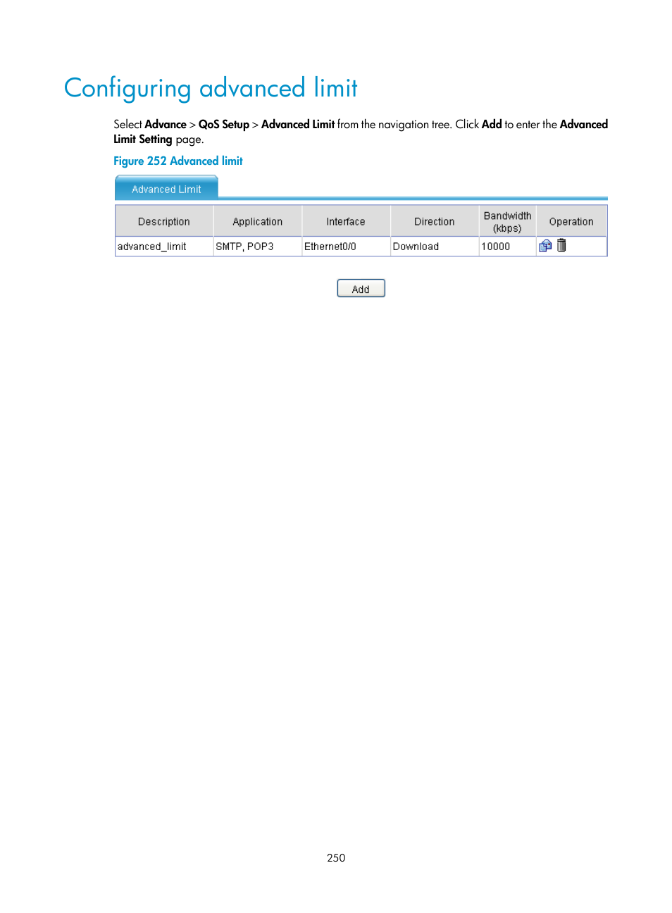 Configuring advanced limit | H3C Technologies H3C MSR 50 User Manual | Page 271 / 877