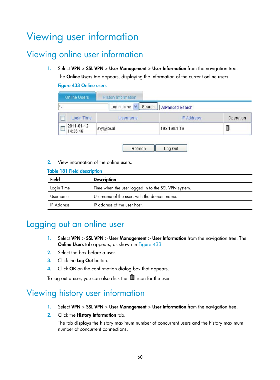 Viewing user information, Viewing online user information, Logging out an online user | Viewing history user information | H3C Technologies H3C MSR 50 User Manual | Page 445 / 877